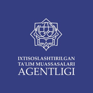 Ixtisoslashtirilgan ta'lim muassasalari agentligi ✔