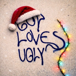 god loves ugly