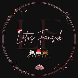 🌸 LÓTUS FANSUB 🌸