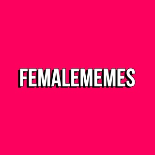 FEMALE MEMES