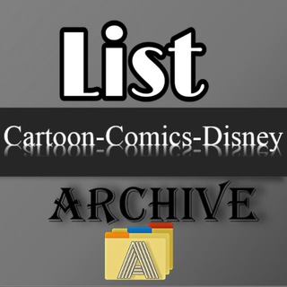 List Cartoon-Comics-Disney Archive 🗂