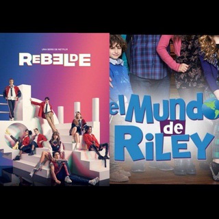 REBELDE 2022 & EL MUNDO DE RILEY