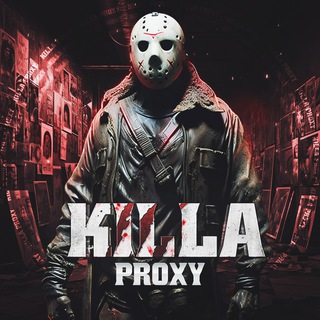 🌐 KILLA PROXY