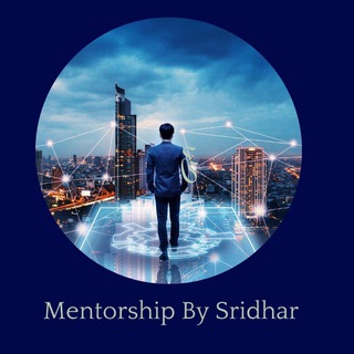 Mentorship By Sridhar