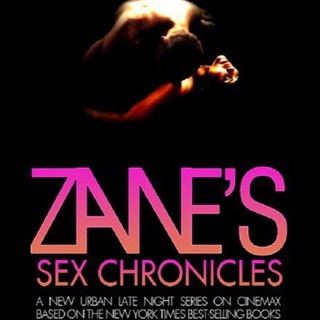 Zane’s sex Chronicles