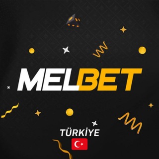 Melbet Türkiye 🇹🇷