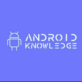 Android Knowledge