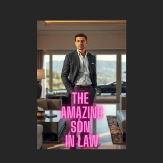 The Amazing son in law / The Charismatic Charlie wade